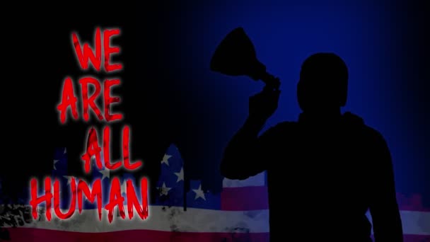 Animation. black silhouette of protester holds a megaphone, shouts out slogan - We are ALL HUMAN. USA flag background. Protests in support of black people rights and freedoms in USA and Europe — Stock Video