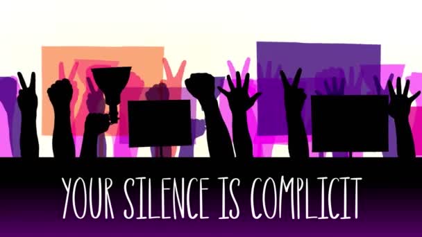 Animace s textem- Vaše mlčení je komplikované. černé siluety protestujících rukou, které drží plakáty, transparenty, megafony. Bílé pozadí. Protest na podporu práv a svobod černochů — Stock video