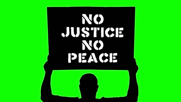 Animação. silhueta preta de manifestante segura cartaz, banner acima de sua cabeça, com slogan- NO JUSTICE NO PEACE. Fundo verde. Protesto em apoio aos direitos e liberdades dos negros nos EUA e — Vídeo de Stock