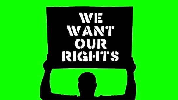 Animation. black silhouette of protester holds poster, banner above his head, with slogan- We Want Our Rights. Green background. Protest in support of black people rights and freedoms in USA and — Stock Video