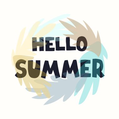 Merhaba Summer - harflerle çizilmiş eğlenceli el yazısı