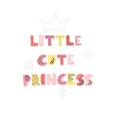 Küçük şirin prenses. Üzerinde harfler olan eğlenceli el çizimi bebek odası posteri.