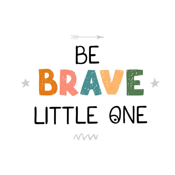 勇敢一点- -用手绘有字母的幼儿园海报 — 图库矢量图片