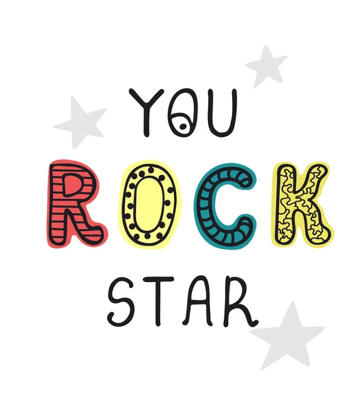 Ty gwiazdo rocka - zabawny ręcznie rysowany plakat dziecięcy z literami — Wektor stockowy