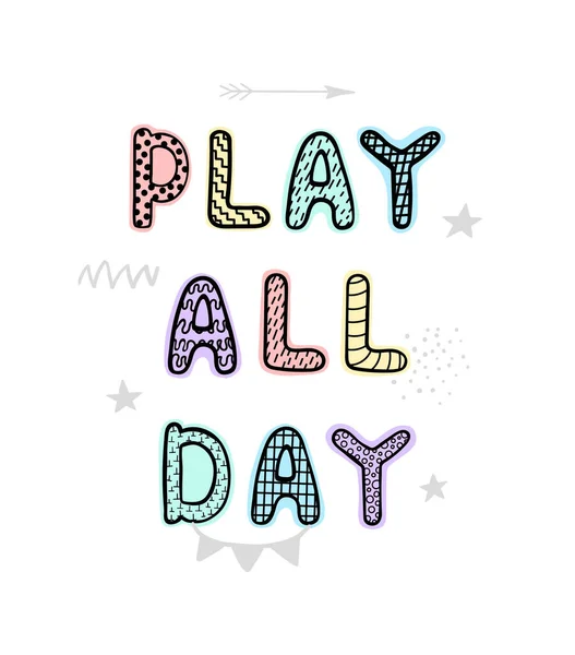 Играйте весь день - веселый плакат с нарисованной вручную детсадовкой с повязкой — стоковый вектор