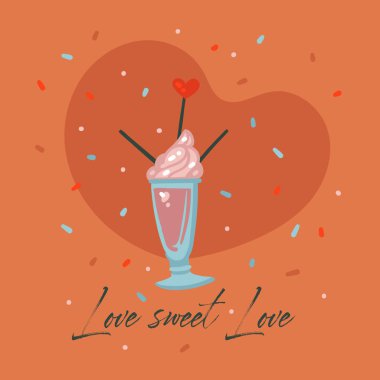 Elle çizilmiş vektör karikatür modern grafik mutlu sevgililer günü konsept çizimler kartı tatlı milkshake kokteyl ile soyut ve tatlı aşk metin renk arka plan üzerinde izole seviyorum