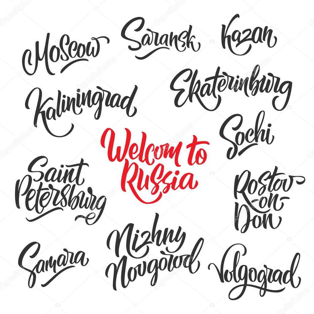 Handwritten Welcome to Russia and lettering of Russian cities Moscow, Samara, Saint Petersburg, Sochi, Kazan, Rostov-on-Don, Volgograd, Nizhny Novgorod, Saransk, Ekaterinburg, Kaliningrad