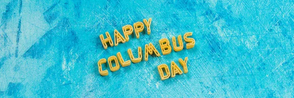 Feliz Texto Del Día Colón Concepto Las Vacaciones Los Estados —  Fotos de Stock