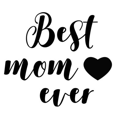 Beyaz arka planda gelmiş geçmiş en iyi anne. Mutlu Anneler Günü. Anneler Günü İşareti.