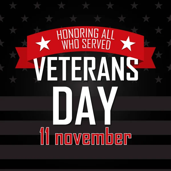 Veterans Day Honoring All Who Served November — Stock Vector