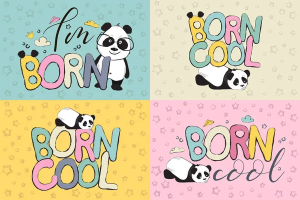 Born cool greeting card design with cute panda bear and quote — Stock Vector