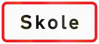 Danimarka yol tabelası paneli - Okul.