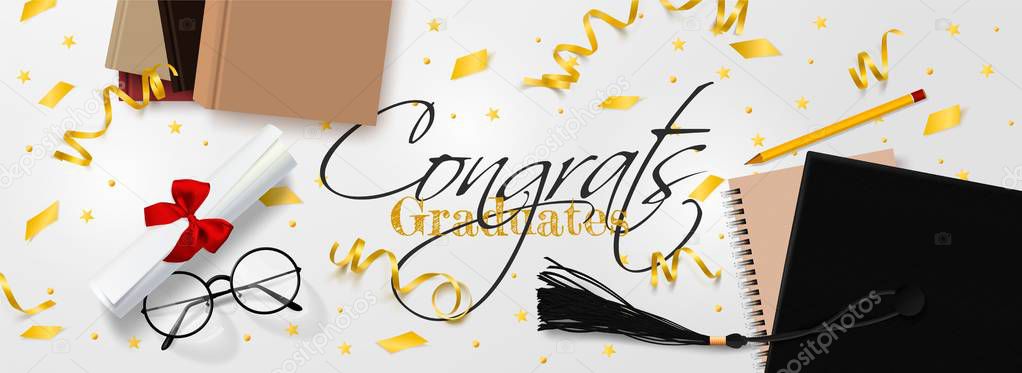 Graduation vector banner template. Background Congrats graduates with objects viewed from above hat with degree paper, books, notebook and pencil, glasses, gold confetti, ribbons and stars.