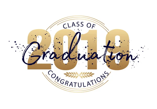 Ετικέτα αποφοίτησης. Διανυσματικό κείμενο για τη σχεδίαση αποφοίτησης, πάρτι συγχαρητηρίων, κόμμα, γυμνάσιο ή απόφοιτος κολεγίου. Κατηγορία γραμμάτων 2019 για χαιρετισμό, κάρτα πρόσκλησης — Διανυσματικό Αρχείο