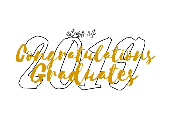 Rótulo de graduação. Texto vetorial para design de graduação, evento de parabéns, festa, ensino médio ou graduação universitária. Lettering Class of 2019 para saudação, cartão de convite —  Vetores de Stock