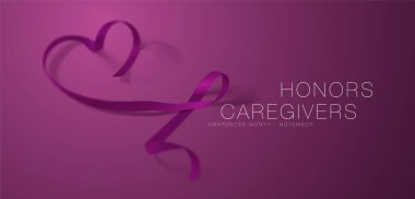 Onur bakıcılar. Ulusal Aile bakım görevlileri ay. Kaligrafi poster tasarımı. Bir erik şerit kanser bakıcılar için farkındalık getiriyor. Kasım caregiver Farkındalık ay olduğunu. Vektör Illustration