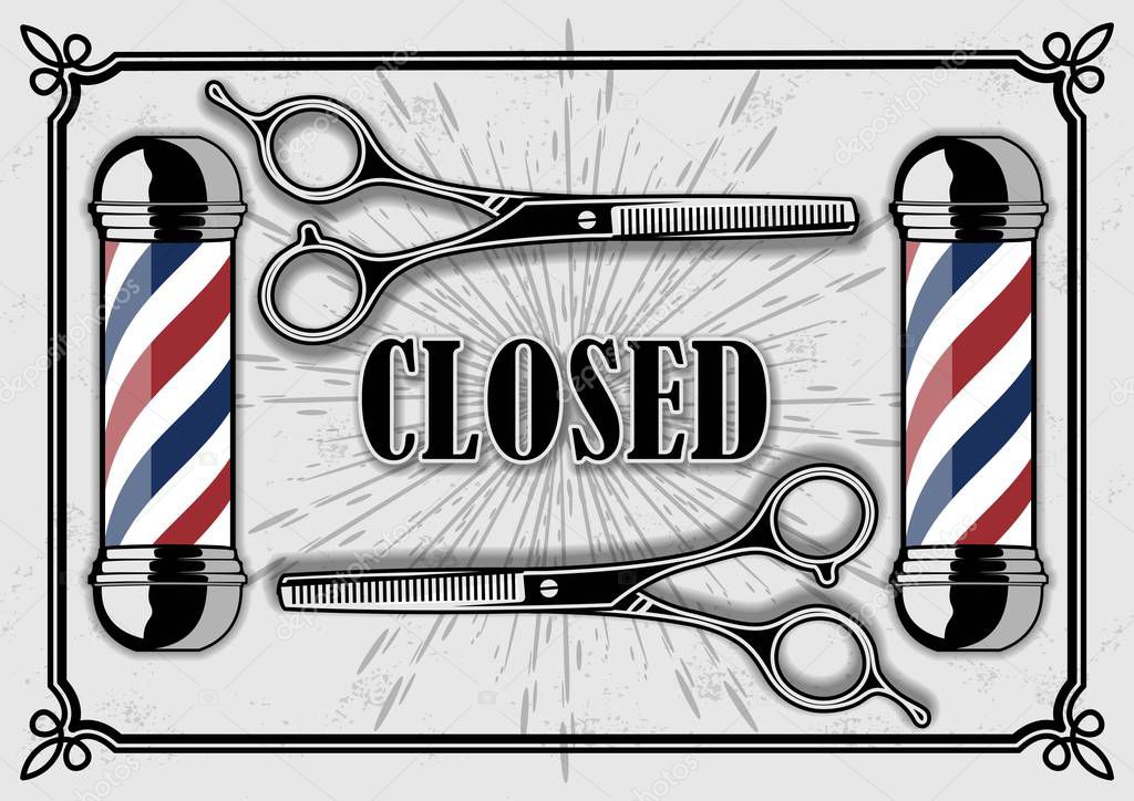 Closed sign with hairdressing scissors for barber shop. Vector illustration