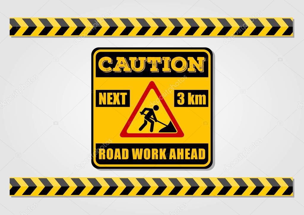 Road Work Ahead Sign and Caution lines isolated on white background. Vector illustration