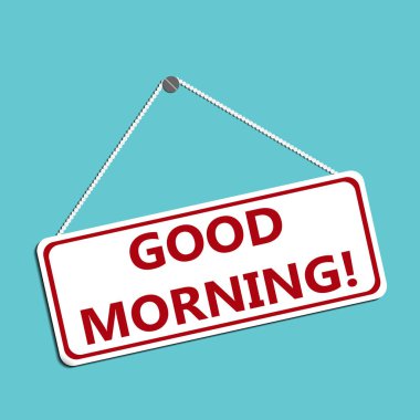 Vida üzerinde bir işareti bir zincir ve kelimeler ile Günaydın kilitleniyor