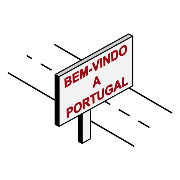 Skylt Vägen Med Inskriptionen Välkommen Till Portuga Portugisiska Språket — Stock vektor
