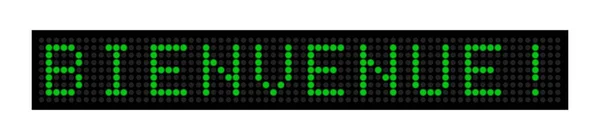 Led display with the inscription WELCOME! language French — Stock Vector