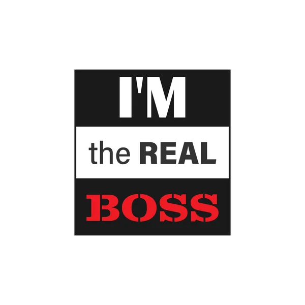 Real Boss 배경에서 포스터 티셔츠 — 스톡 벡터