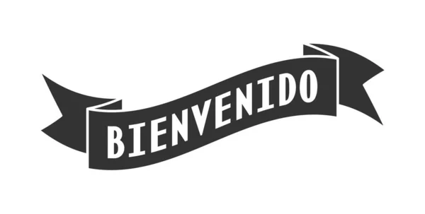 Fita Com Palavras Bem Vindo Espanhol Para Banner Adesivos Etiquetas —  Vetores de Stock