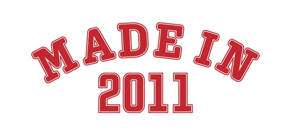 Сделано 2011 Году Письмо Года Рождения Специальное Событие Печати Одежде — стоковый вектор