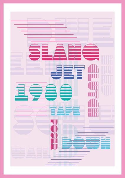 1980s retro poster. Lines, colours and slang words. Pink. — Stock Vector
