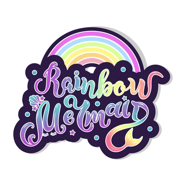 Rainbow Mermaid Text Izolované Pozadí Ručně Kreslenou Nápis Rainbow Pannu — Stockový vektor