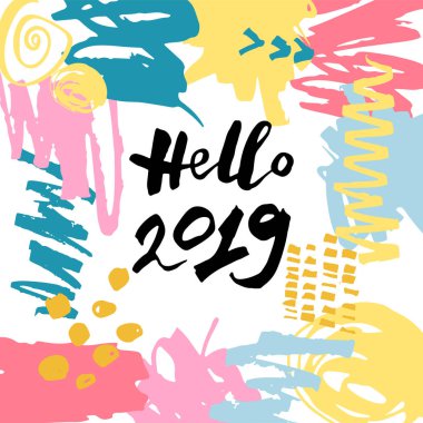 El yazısı Merhaba 2019. Mutlu yeni yıl kartı. Elle çizilmiş lekeleri ile çerçeve. Vektör çizim.