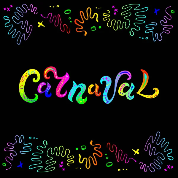 Handgeschreven Belettering Carnaval Geïsoleerd Zwarte Achtergrond Voor Kop Logo Sticker — Stockvector