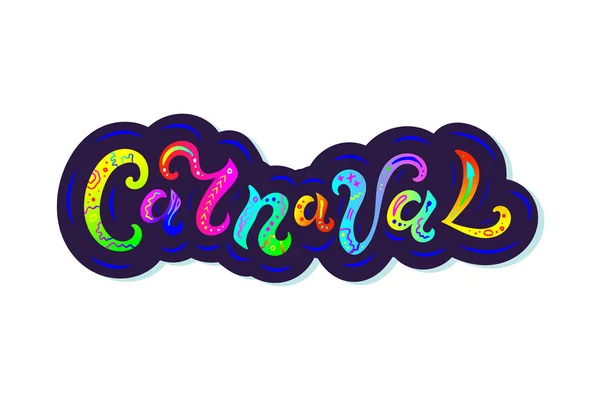 Carnaval Text Logo Badge Patch Isolated White Background Handwritten Lettering — Stock Vector