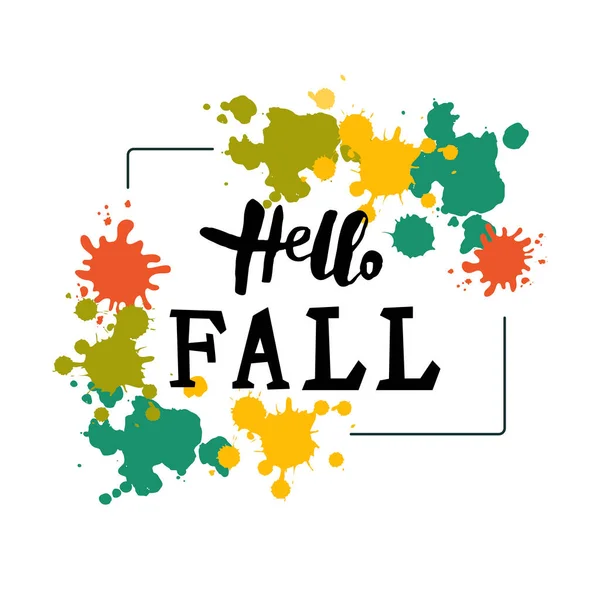 Γεια Fall Banner Χρώμα Splash Χειρόγραφο Hello Fall Θέση Για — Διανυσματικό Αρχείο