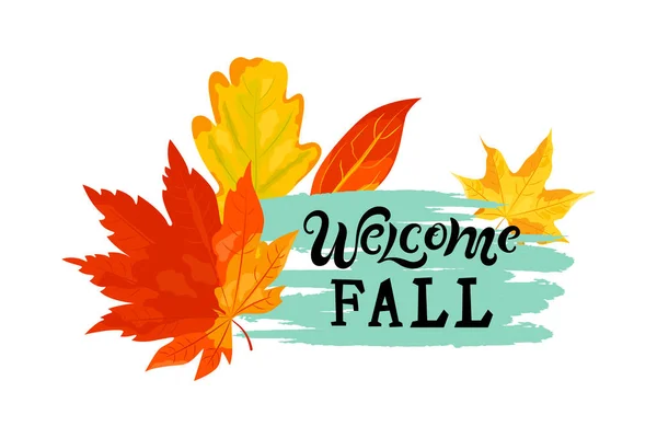 Lettrage Manuscrit Welcome Fall Avec Feuilles Automne Endroit Pour Texte — Image vectorielle