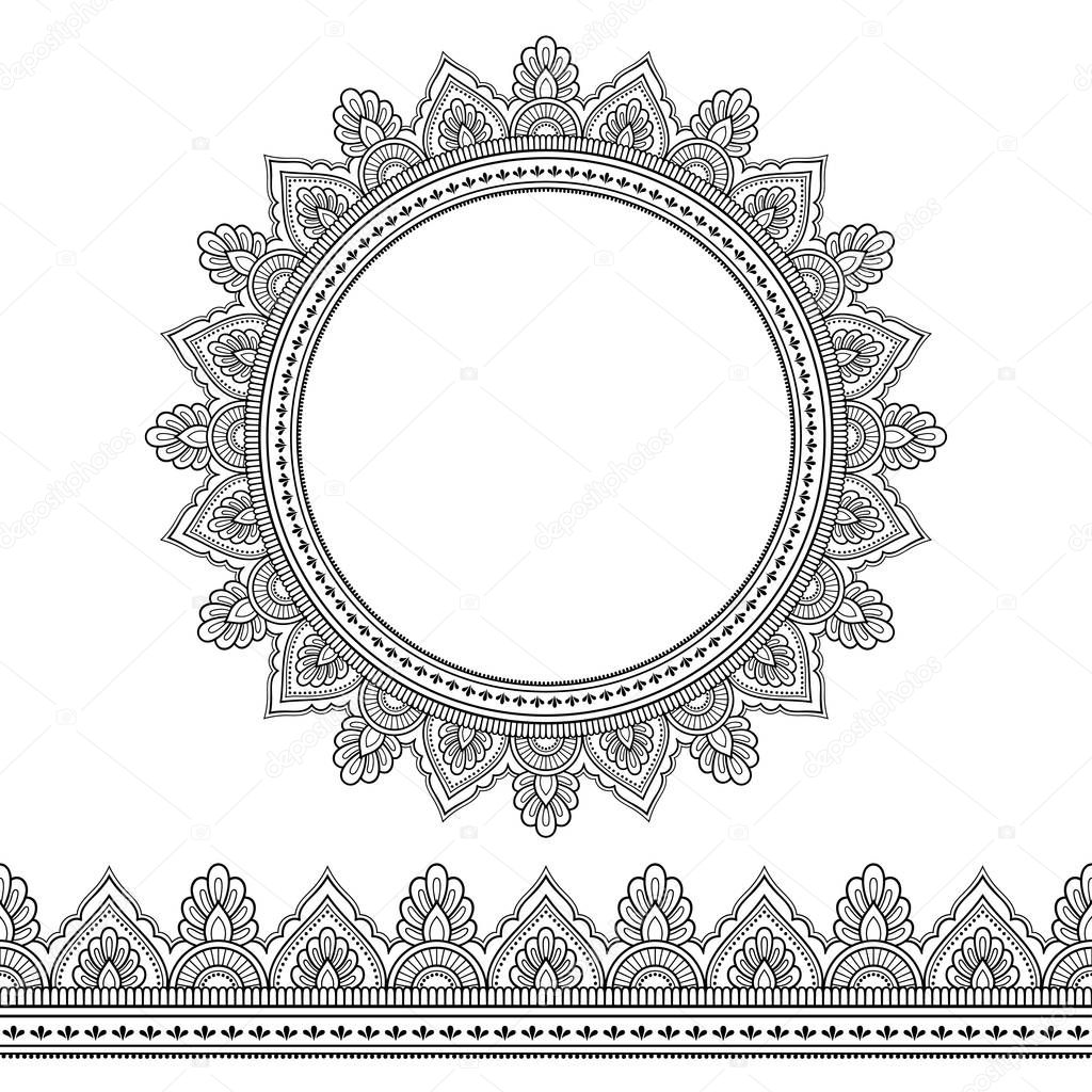 Set of seamless borders and circular ornament in form of frame for design, application of henna, Mehndi, tattoo and print. Decorative pattern in ethnic oriental style.