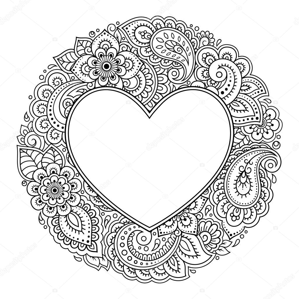 Round decorative frame with floral pattern in forn of heart in mehndi style. Antistress coloring book page. Doodle ornament in black and white. Outline hand draw vector illustration.
