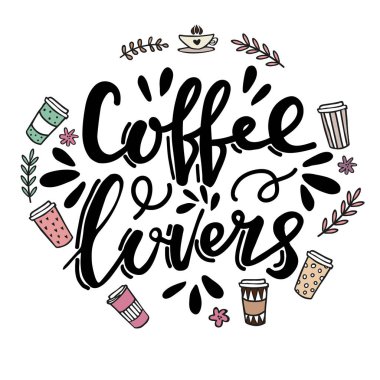 Kahve hakkında el çizimi poster. El yazısı harf tasarımı illüstrasyonu