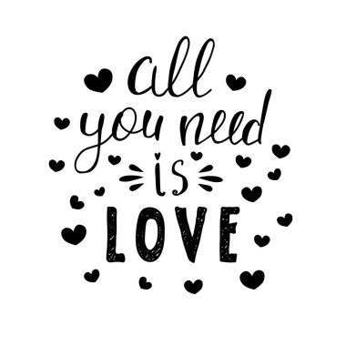 Tek ihtiyacın olan el yazısı harflerle yazılmış aşk sözü. Poster veya tebrik kartı tipografi vektör elementleri