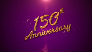 A glowing golden 150th Anniversary text with elegant sparkles and shimmering particles. Perfect for celebrating five years of love, wedding milestones, romantic greetings, family memories
