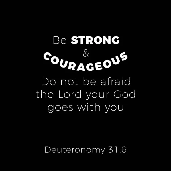Frase Bíblica Deuteronômio Seja Forte Corajoso Não Tenha Medo Senhor —  Vetores de Stock