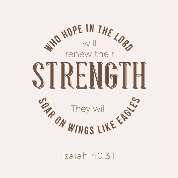 Frase Bíblica Isaías Que Esperan Señor Renovará Fuerza Voluntad Elevará — Vector de stock