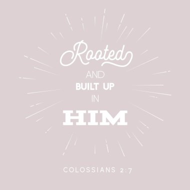 İncil alıntı, kök ve ona inşa