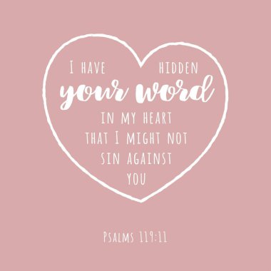 İncil alıntı, benim kalbime i günah aga olmayabilir kelime gizlemek