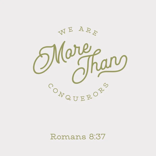 Bible quote, we are more than conquerors from Romans — Stock Vector