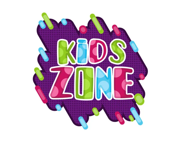 Kids zone. Kinderspielplatz Spielzimmer oder Zentrum Emblem. Spielzimmer Banner für Kinder Spielbereich. Kinderunterhaltungsplakat. Spielzeug Spaß Spielzone, Spiele Party und Spielplatz Plakat — Stockvektor