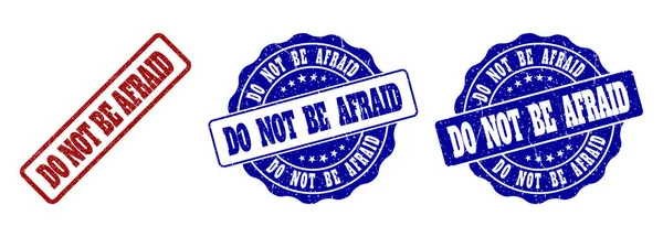 DO NOT BE AFRAID Scratched Stamp Seals — Stock Vector