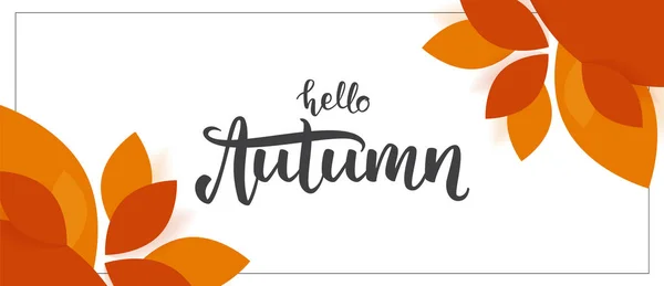Herfst achtergrond met handgeschreven belettering van Hello herfst met bladeren op witte achtergrond — Stockvector