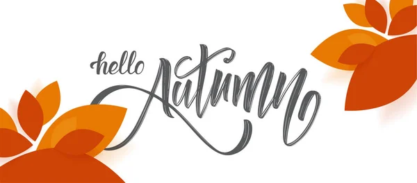 Cartão de saudação vetorial com letras em escova manuscritas de folhas Hello Autumn e Fall no fundo branco . —  Vetores de Stock