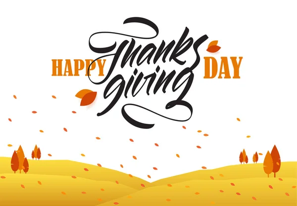 Vector illustration: Greeting card with hand lettering of Happy Thanksgiving Day and autumn landscape background. — Stock Vector